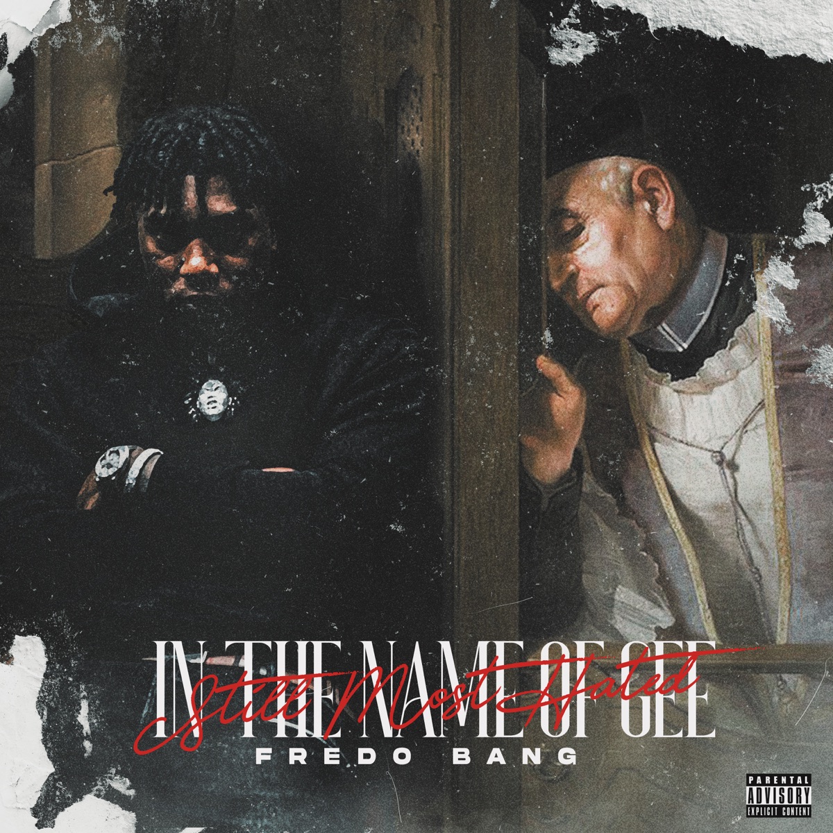 In The Name Of Gee (Still Most Hated) by Fredo Bang album cover