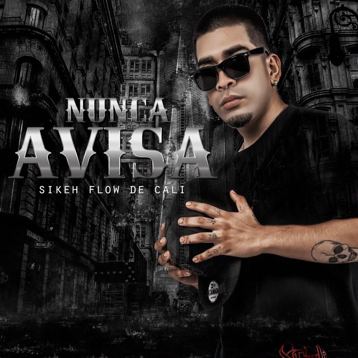 Sikeh 'Nunca avisa' Flow de Cali - Single by Sikeh Maniako album cover