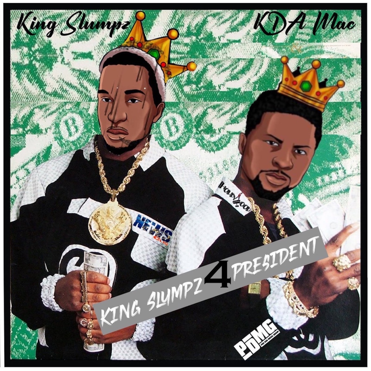King Slumpz 4 President by King Slumpz & Kda Mac album cover