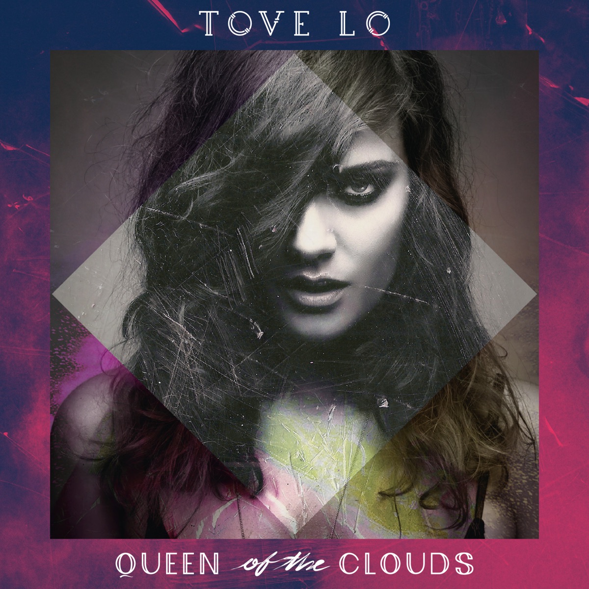 Queen of the Clouds by Tove Lo album cover