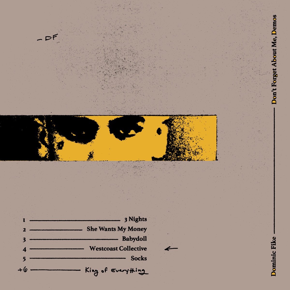Don't Forget About Me, Demos by Dominic Fike album cover
