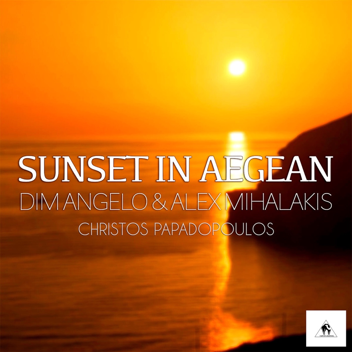 Sunset In Aegean - Single by Dim Angelo, Christos Papadopoulos & Cafe De Anatolia album cover