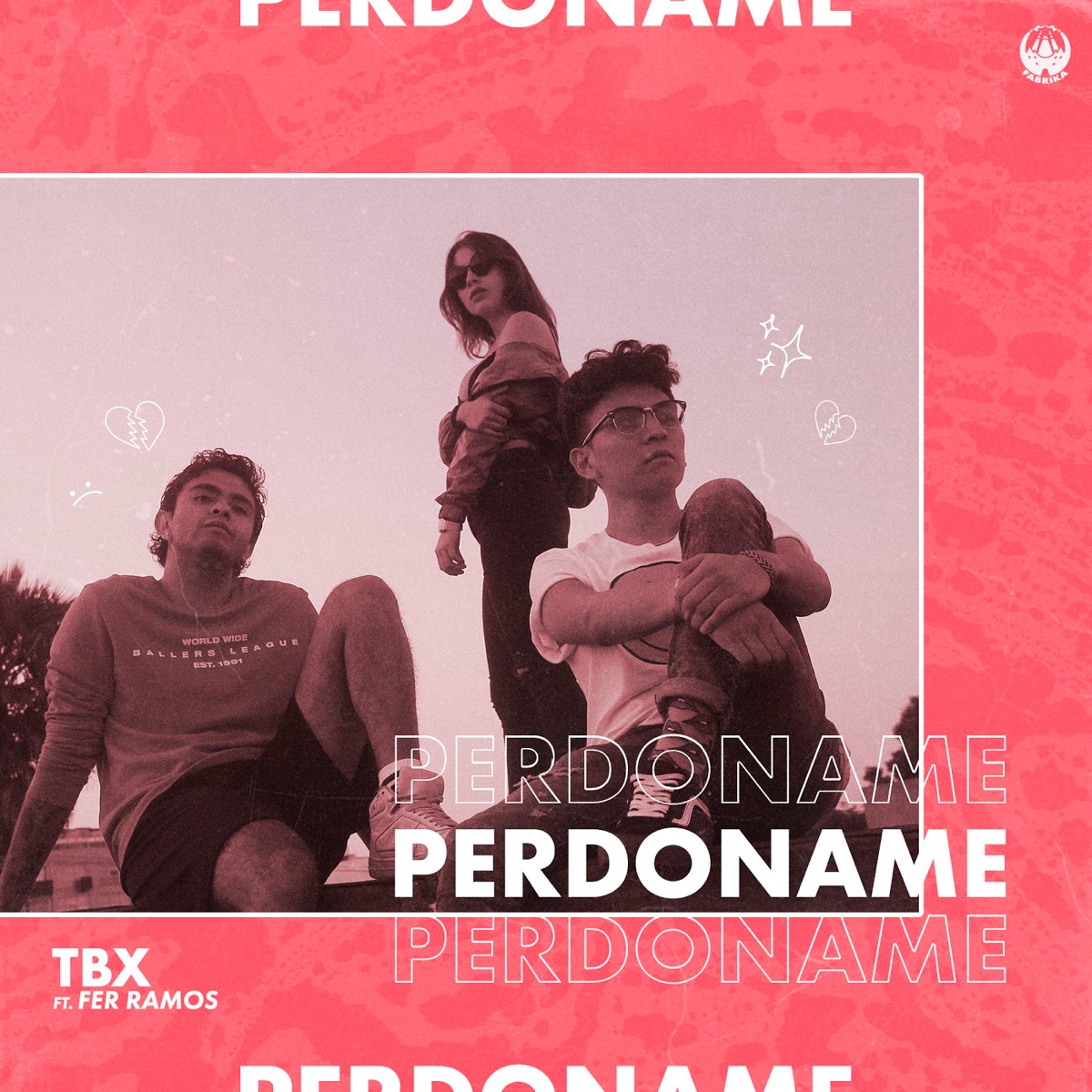 Perdoname (feat. Fer Ramos) - Single by TBX album cover