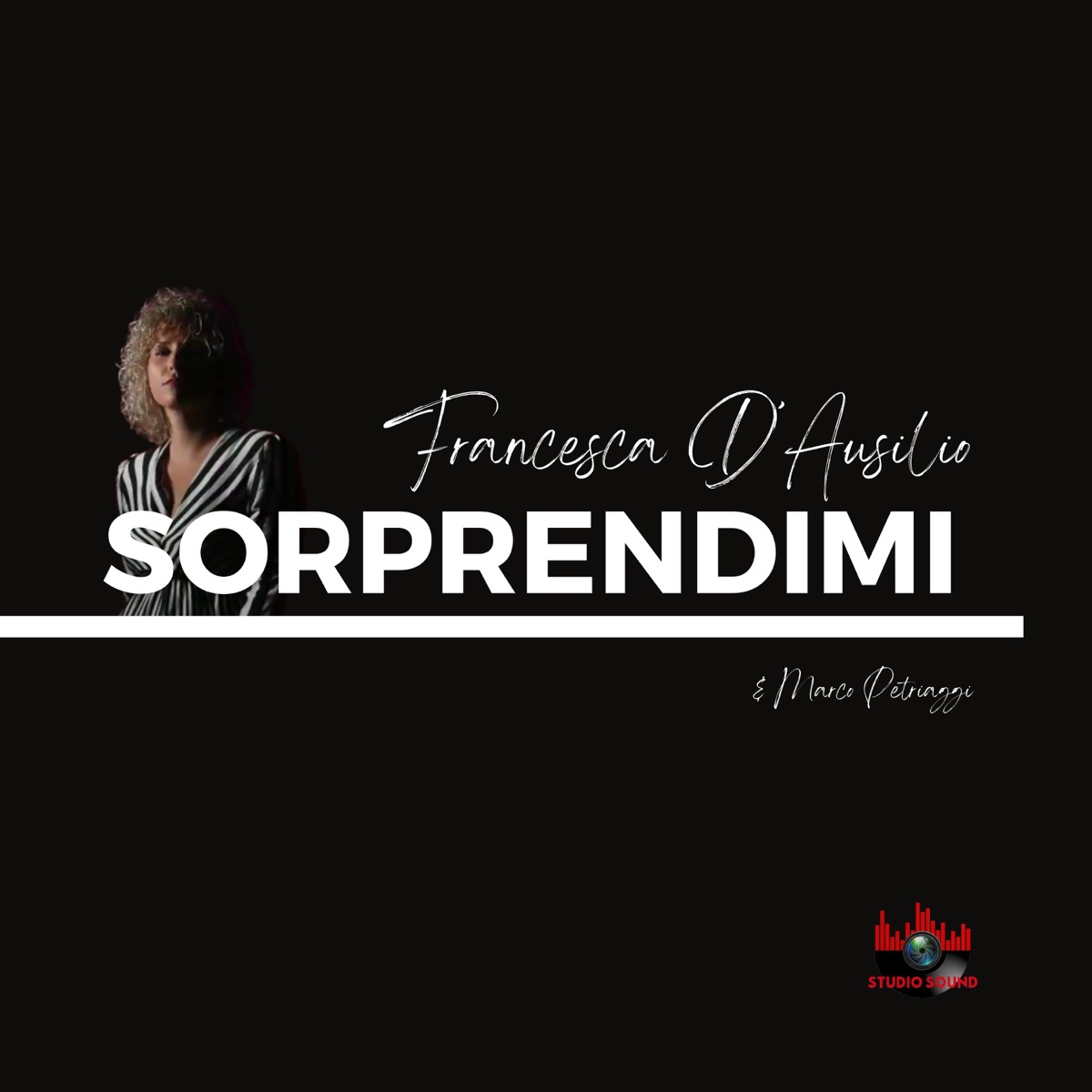 Sorprendimi - Single by Francesca D'Ausilio & Marco Petriaggi album cover