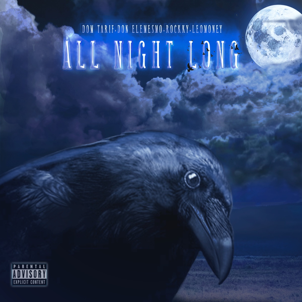 All Night Long - Single by Rockky, Leomoney, Dom Tarifi, Don Elemesmo, Lil Von & Ga Porfirio album cover