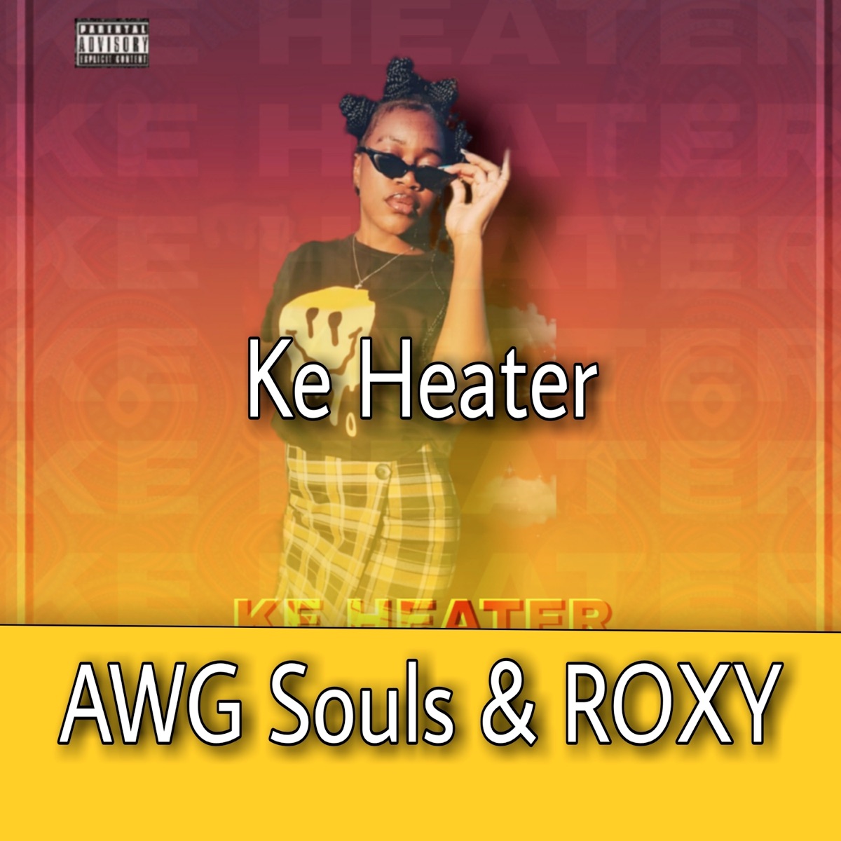 Ke Heater - Single by AWG Souls & Roxy album cover