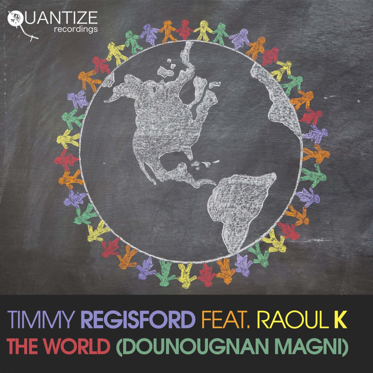 The World (feat. Raoul K) - Single by Timmy Regisford album cover