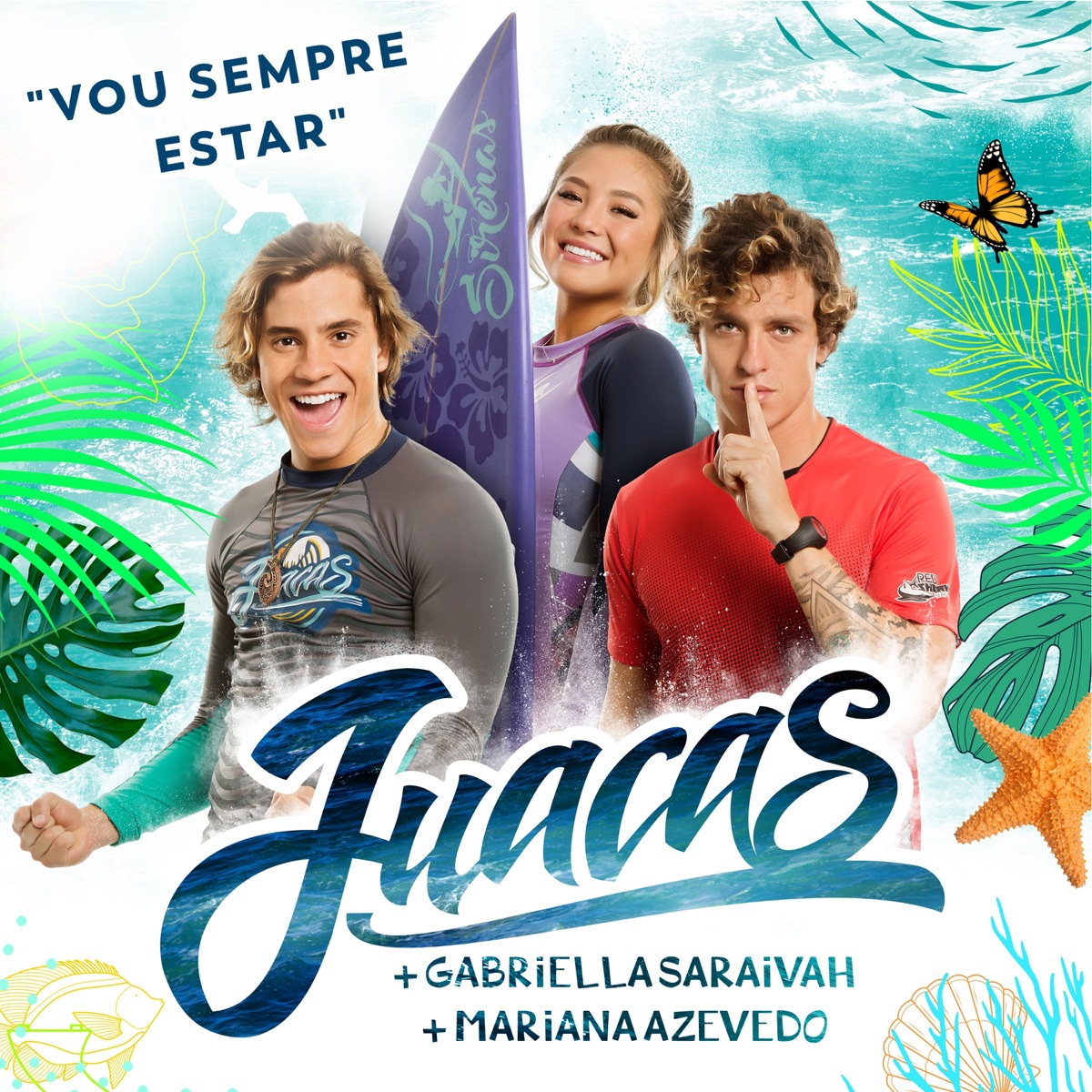 Vou Sempre Estar - Single by Juacas, Gabriella Saraivah & Mariana Azevedo album cover