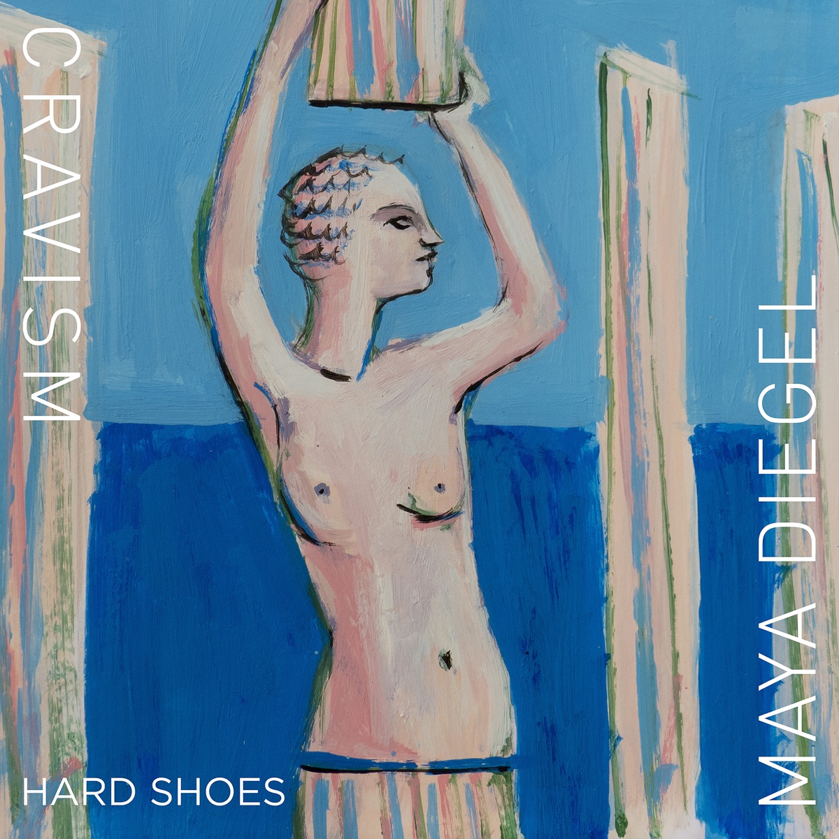 Hard Shoes - Single by Cravism & Maya Diegel album cover
