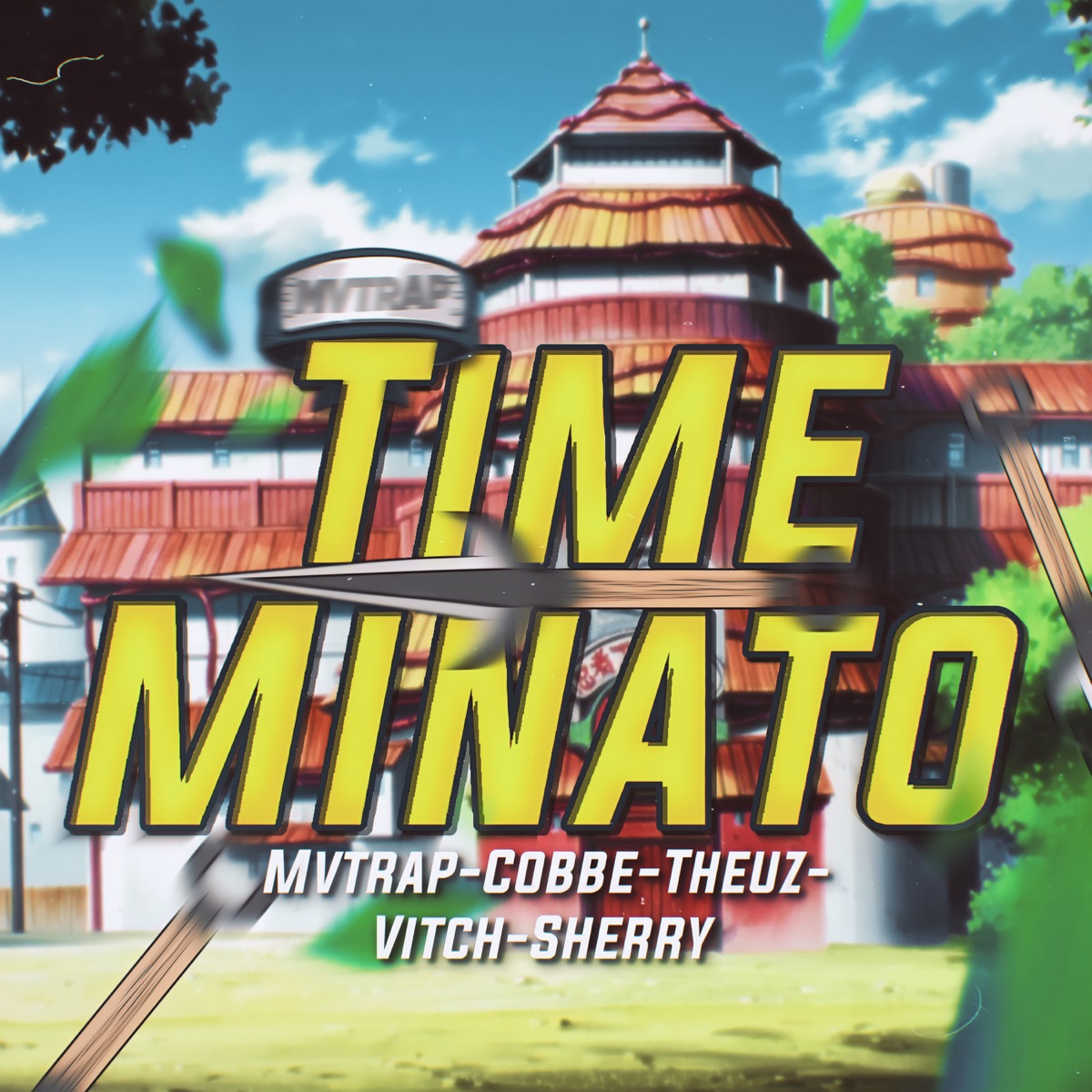 Rap do Time Minato (feat. Hey Sherry, Cobbe, VitchBeats & Theuz) - Single by MVTRAP album cover