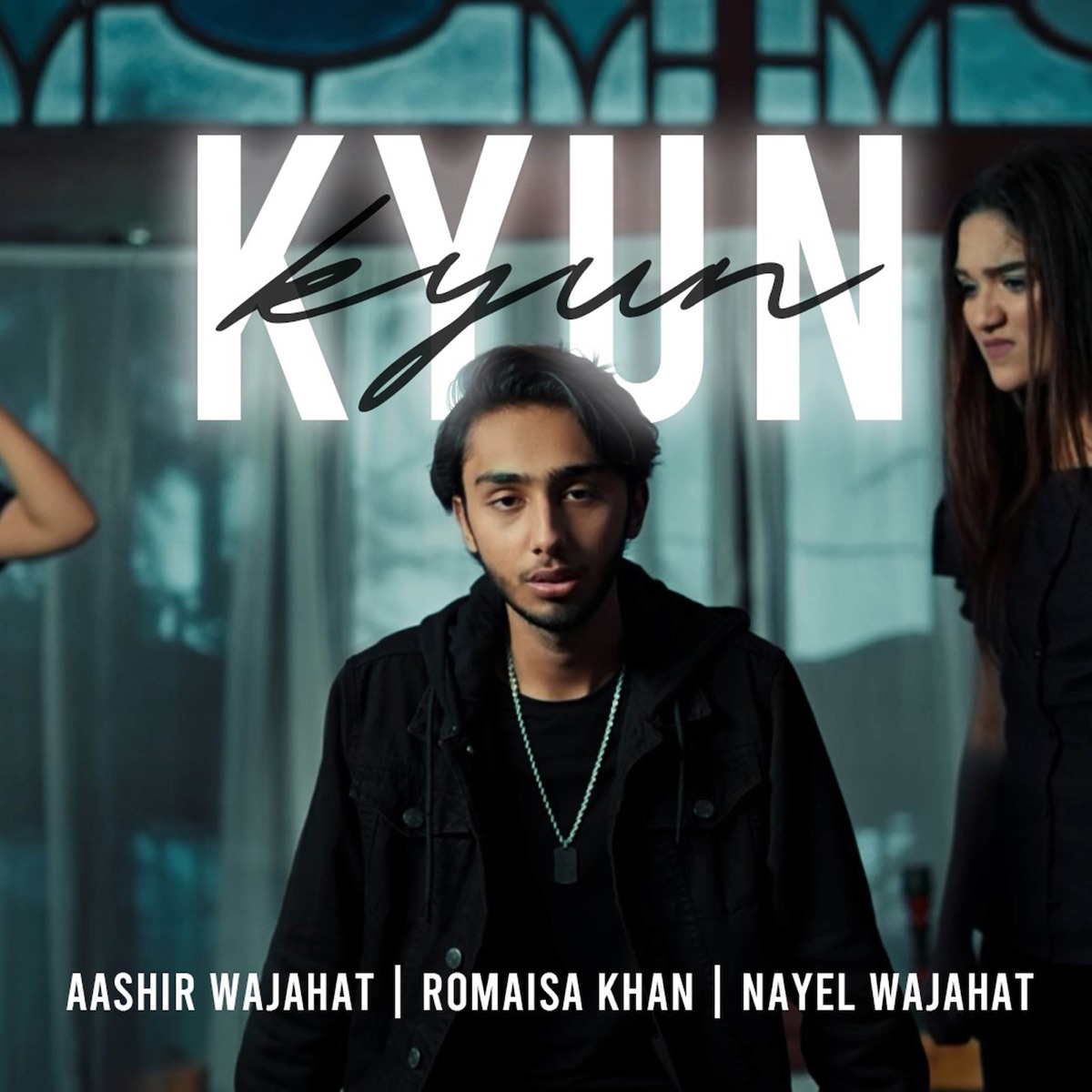 Kyun - Single by Aashir Wajahat & Nayel Wajahat album cover