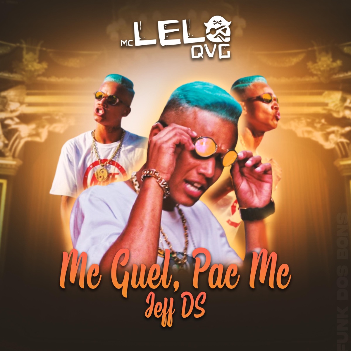 Sem Perder Tempo / Alô Futuro (feat. MC Guel, Pac MC, Jeff Ds & Funk dos Bons) - Single by MC Lelo QVG album cover