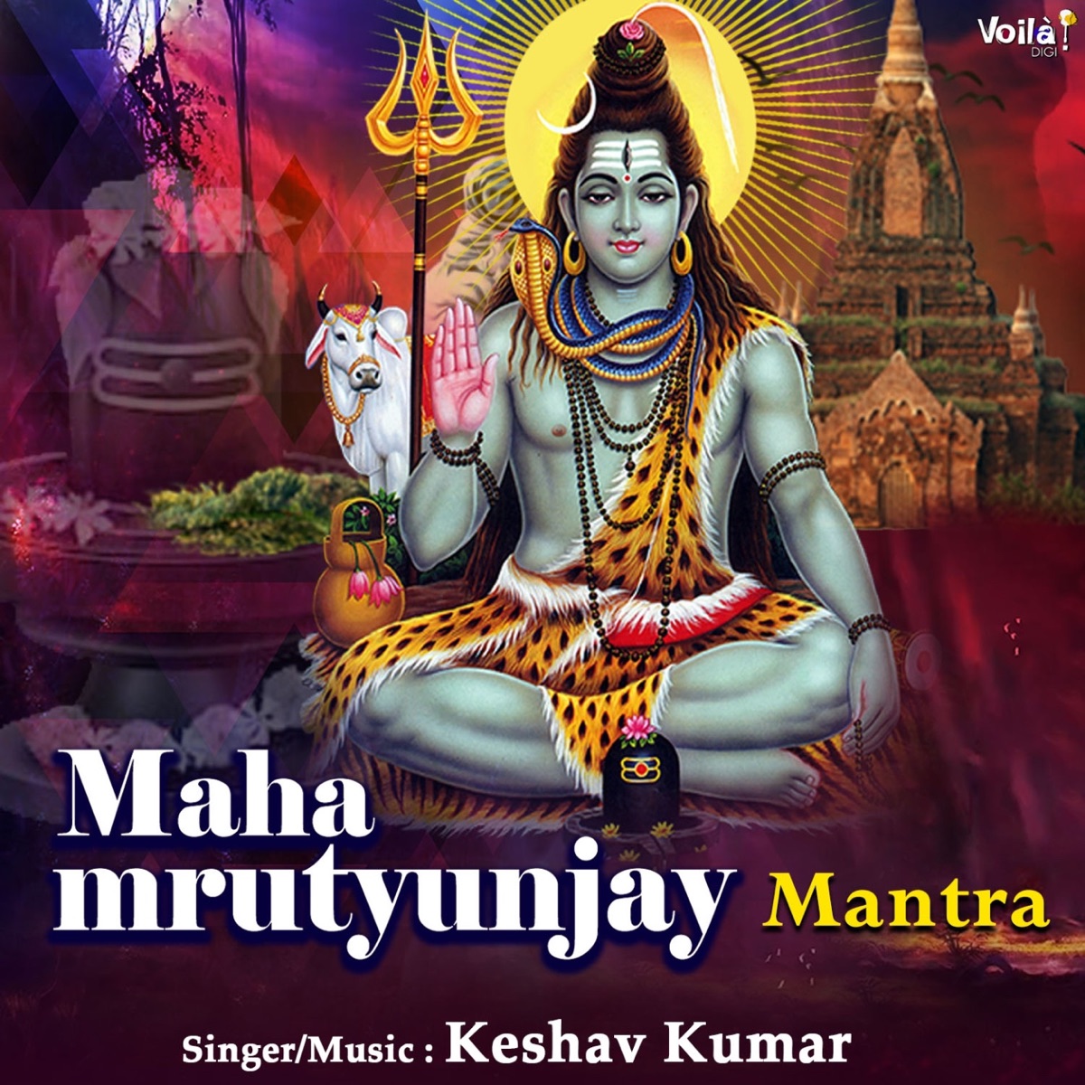 Maha Mrutyunjay Mantra - Single by Keshav Kumar album cover