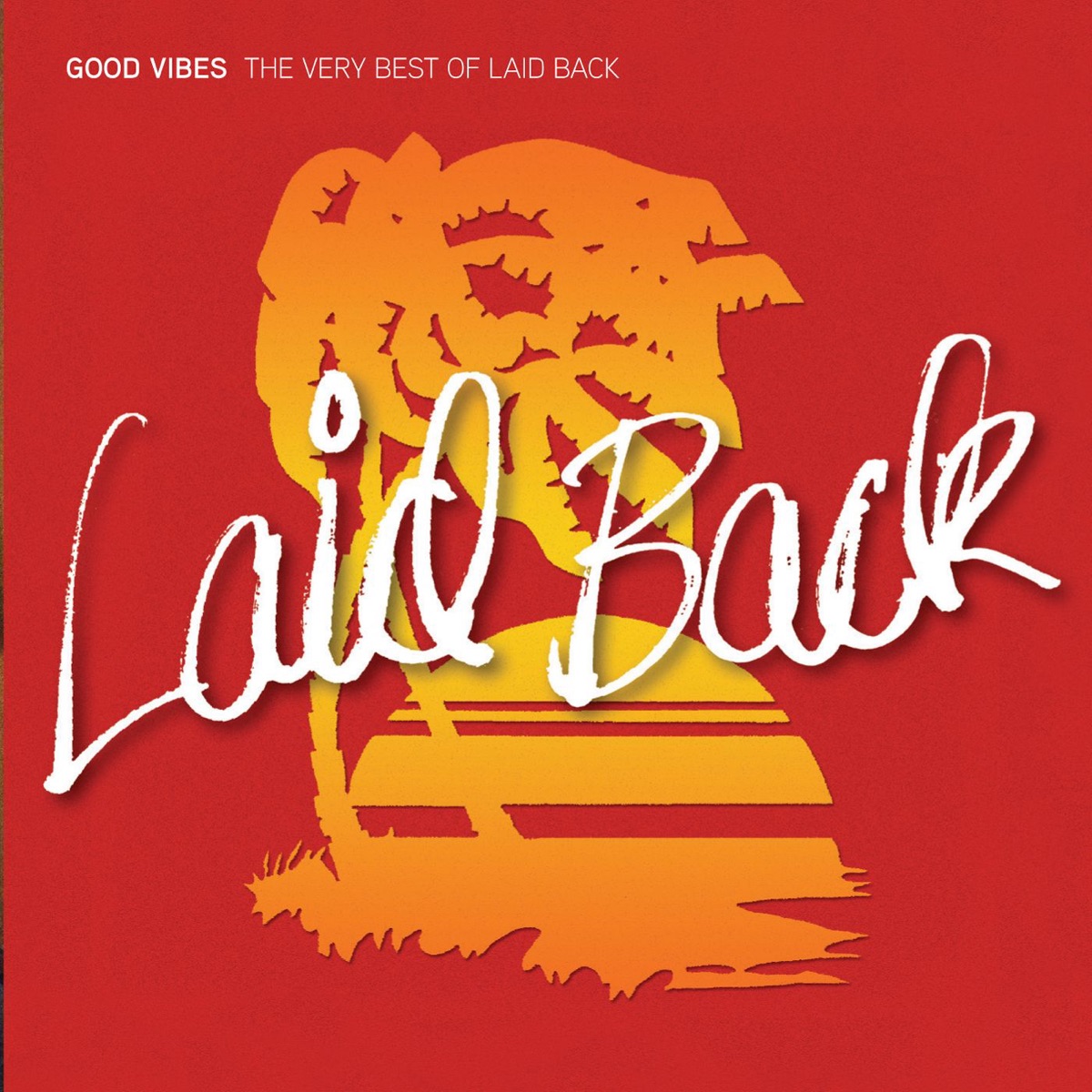 Good Vibes - The Very Best of Laid Back by Laid Back album cover