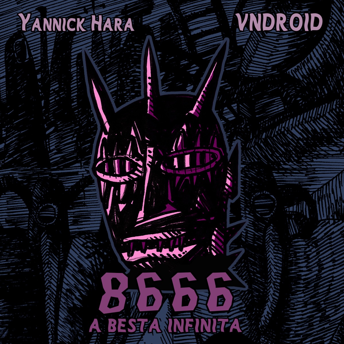8666 (A Besta Infinita) - Single by Yannick Hara & VNDROID album cover