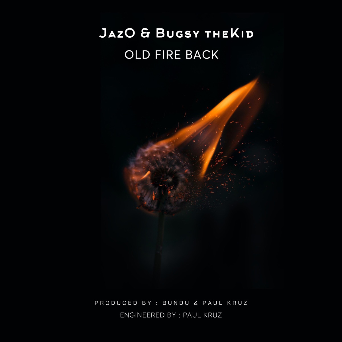 Old Fire Back (feat. Bugsy theKID) - Single by JazO album cover