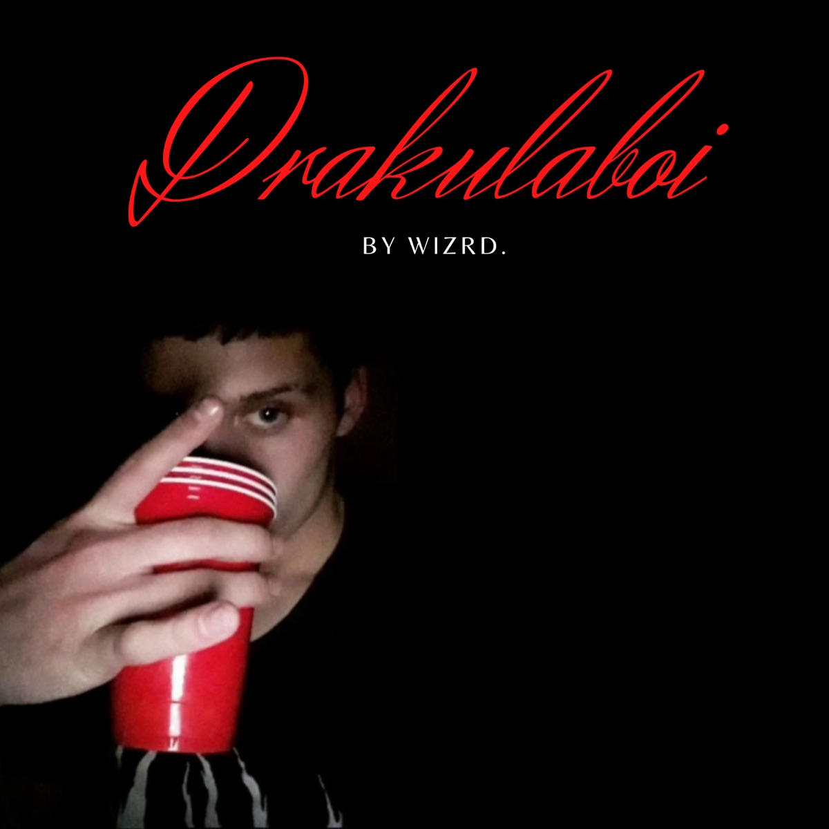 Drakulaboi - Single by W1ZRD album cover