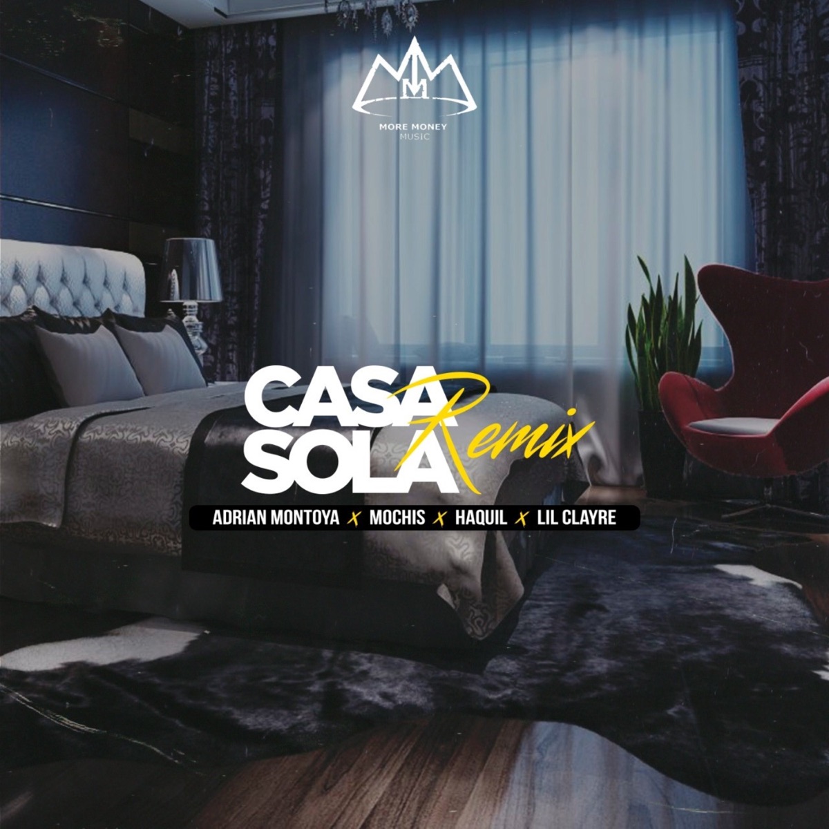 Casa Sola (Remix) - Single by Adrian Montoya, Mochis & Haquil album cover