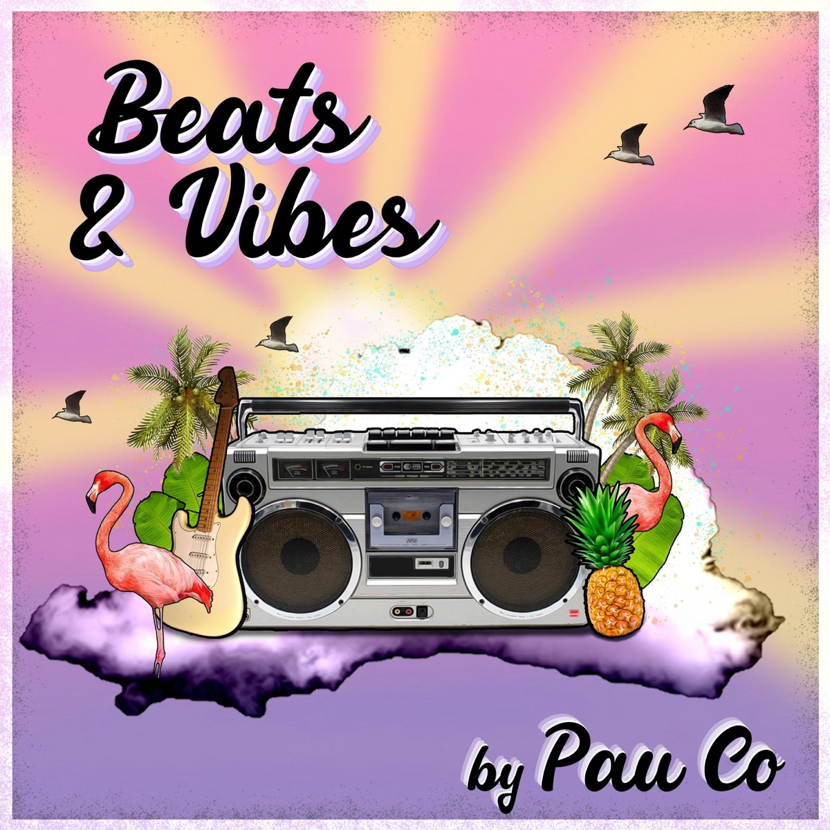 Beats & Vibes by Pau Co album cover