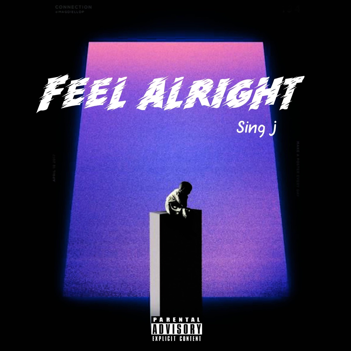 Feel Alright - Single by Singj album cover
