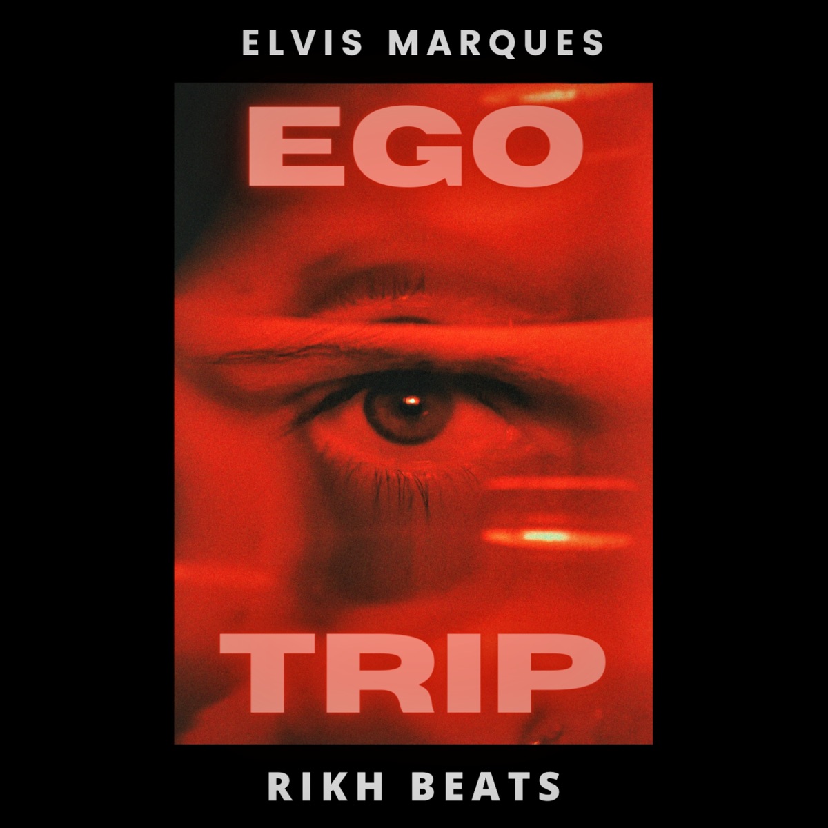 Ego Trip - Single by Elvis Marques & Rikh Beats album cover