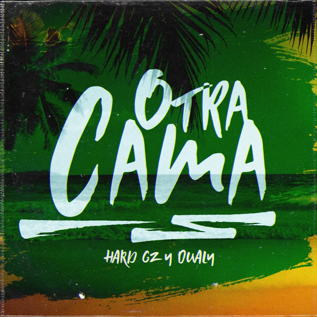 Otra cama - Single by Hard GZ & Dualy album cover