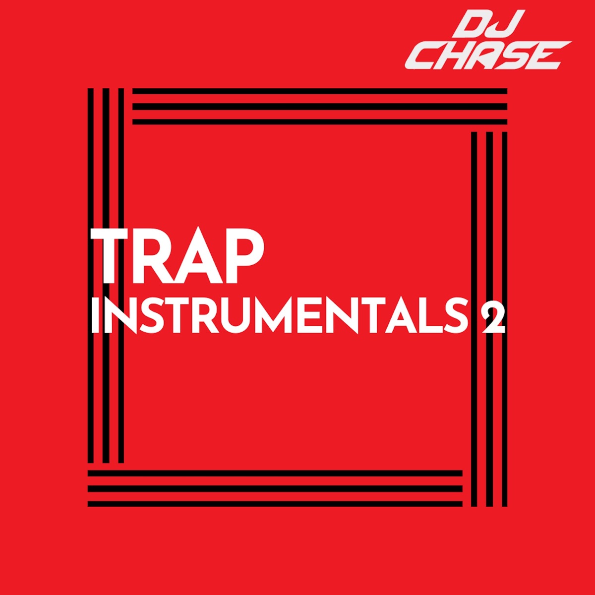 Trap Instrumentals 2 - EP by DJ Chase album cover