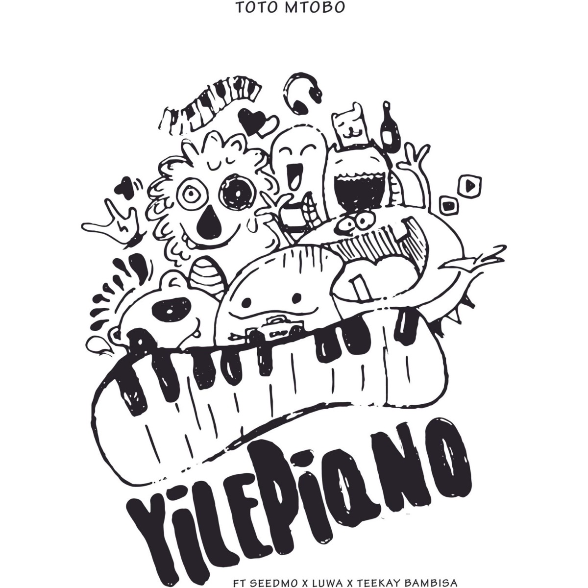 YilePiano (feat. Seedmo, Luwa & Teekay Bambisa) - Single by Toto Mtobo album cover