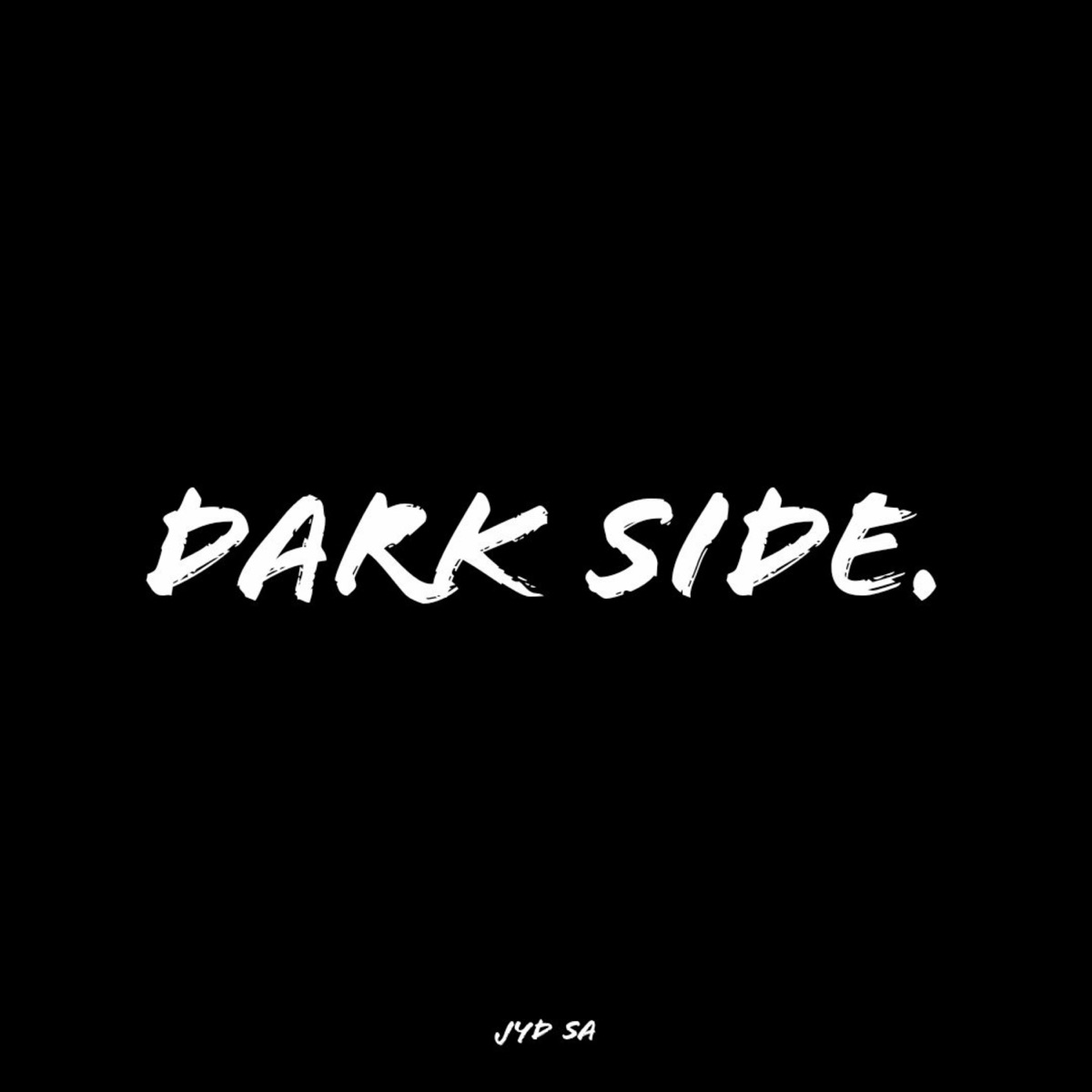 Dark Side. by JYD SA album cover