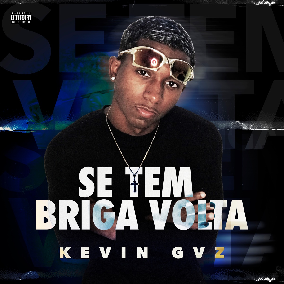 Se Tem Briga Volta - Single by Kevin Gzv album cover