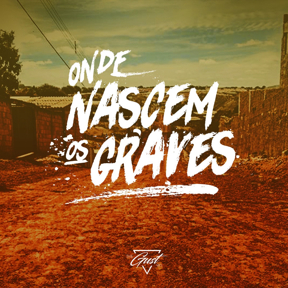 Onde Nascem os Graves - EP by Thegust Mc's album cover