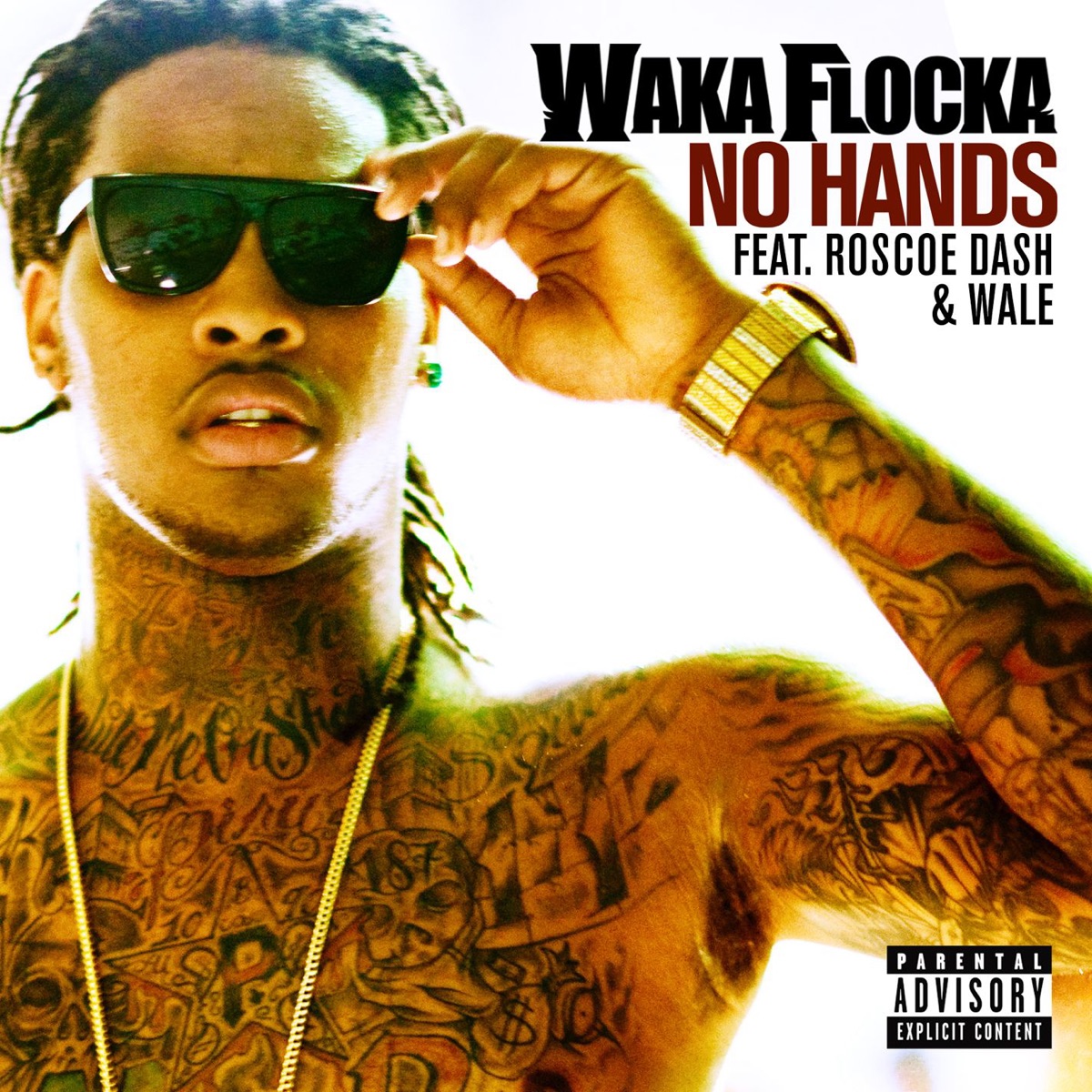 No Hands (feat. Roscoe Dash & Wale) - Single by Waka Flocka Flame album cover