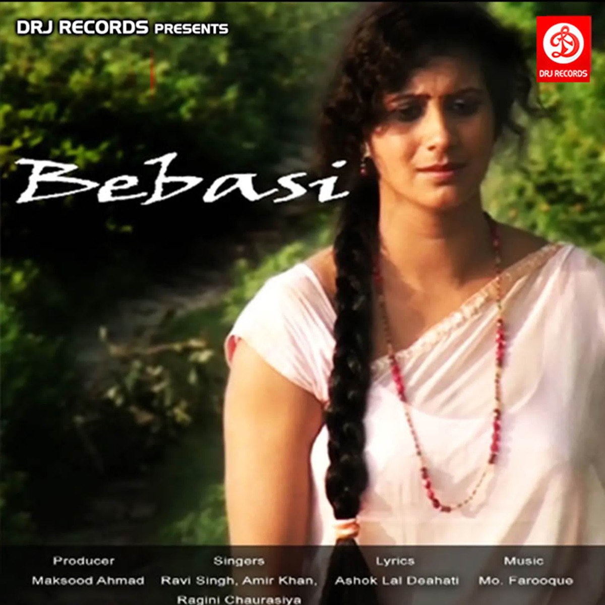 Bebasi by Ravi Singh Raju, Amir Khan & Ragini Chaurasiya album cover