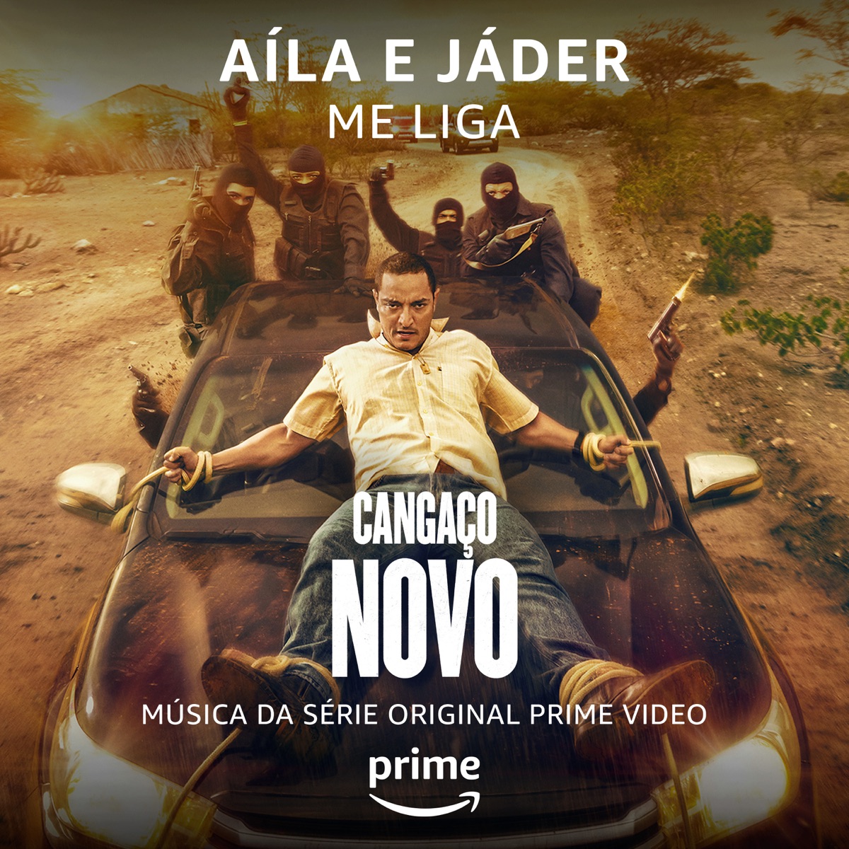 Me Liga (Da Série Original Amazon Cangaço Novo) - Single by Aíla & Jáder album cover