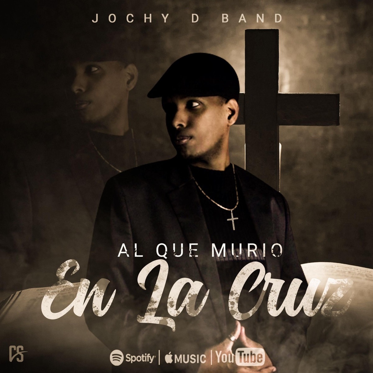 Al que murió en la cruz - Single by Jochy D Band album cover