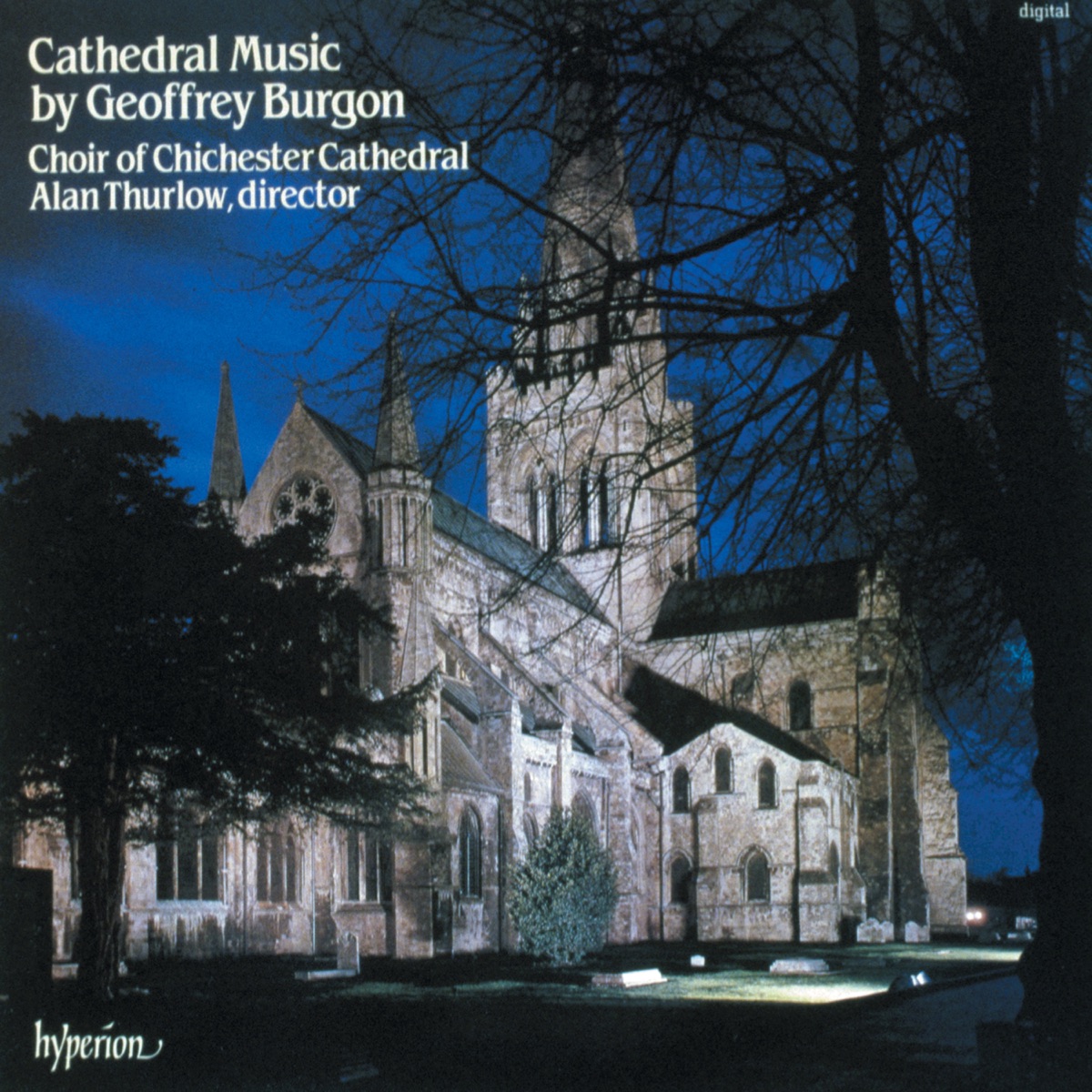 Geoffrey Burgon: Cathedral Music by Chichester Cathedral Choir & Alan Thurlow album cover