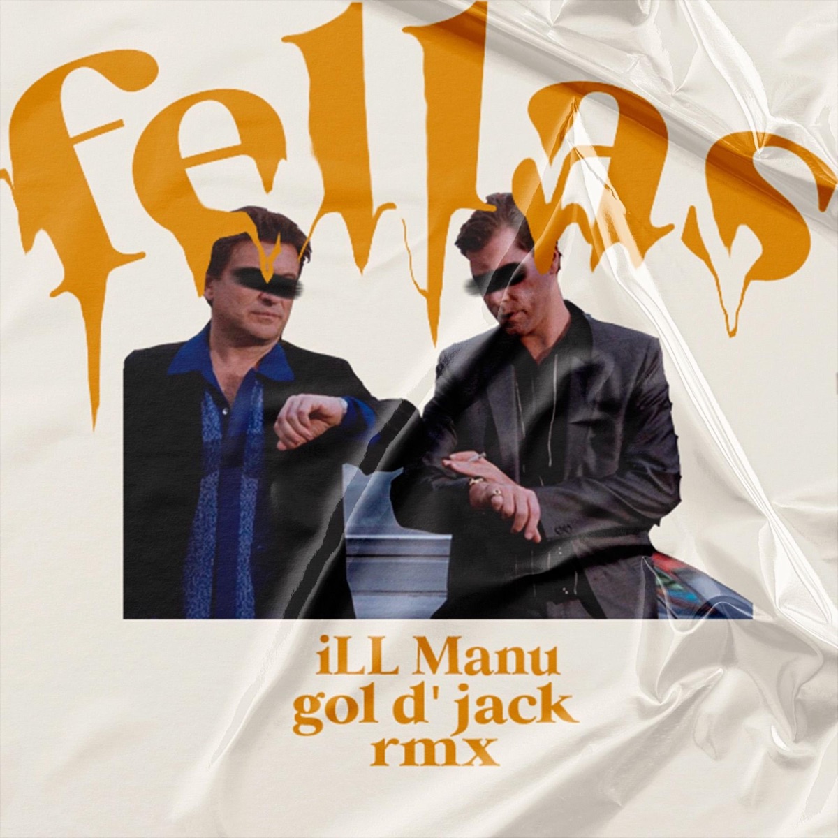 FELLAS (Gol D' Jack Remix Drumless Version) - Single by iLL' Manu album cover