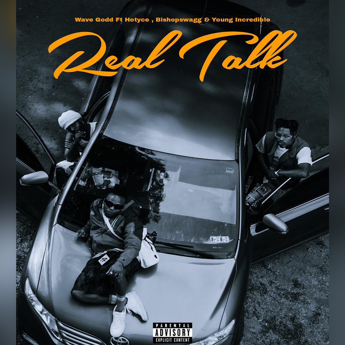 Real Talk (feat. Hotyce, BISHOPSWAGG & Young Incredible) - Single by Wave Godd album cover