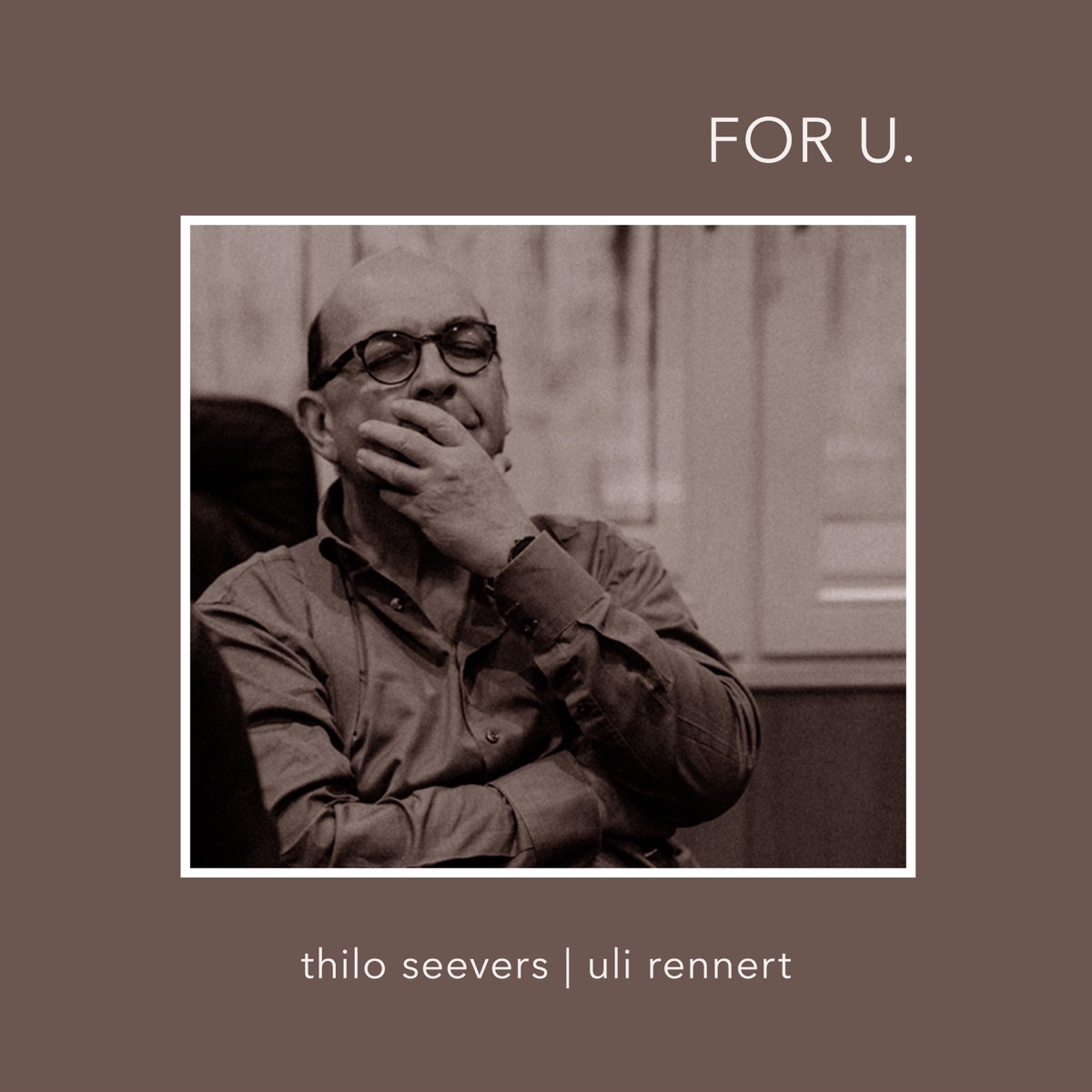 For U. - Single by Thilo Seevers & Uli Rennert album cover