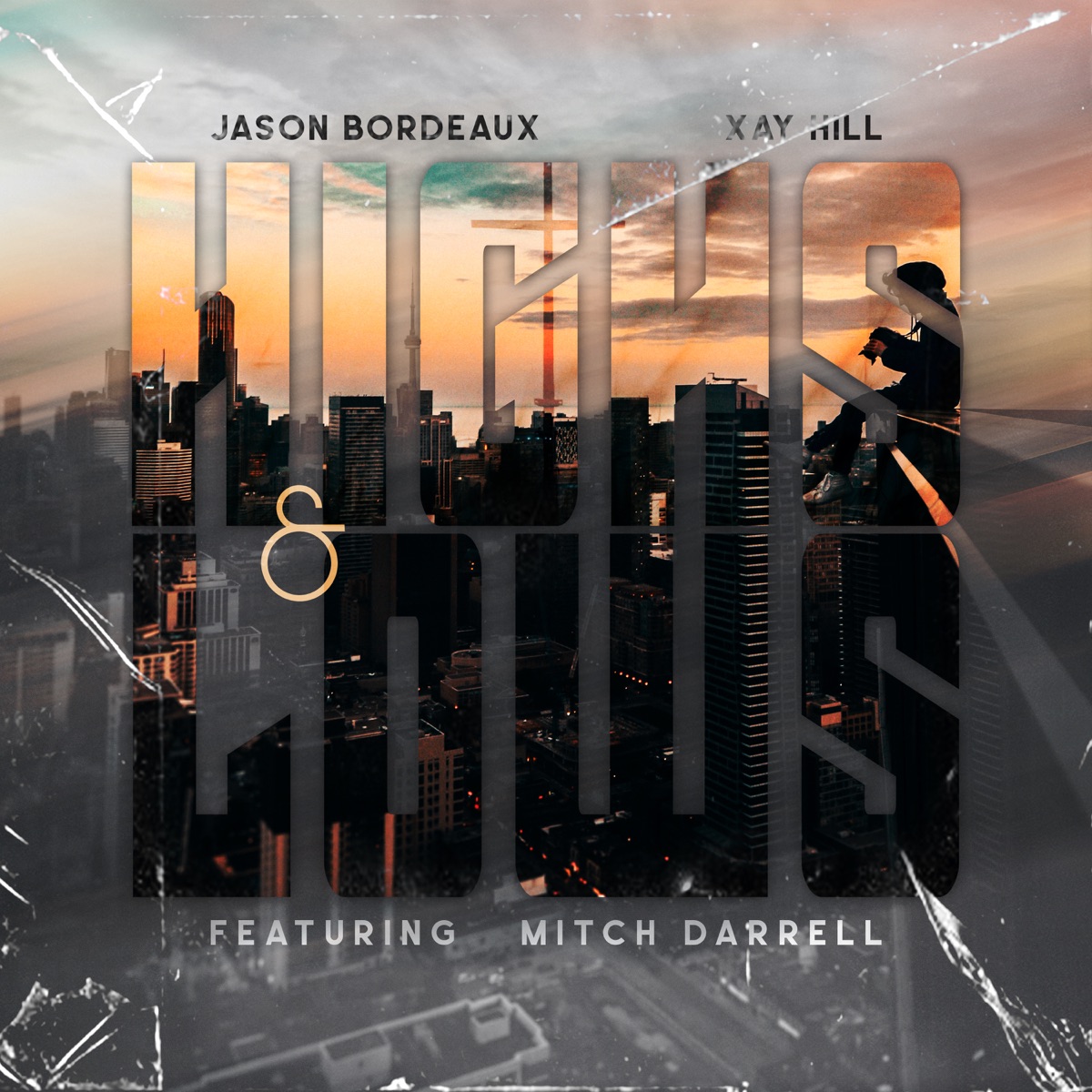 Highs & Lows (feat. Mitch Darrell & Wrectify) - Single by Jason Bordeaux & Xay Hill album cover