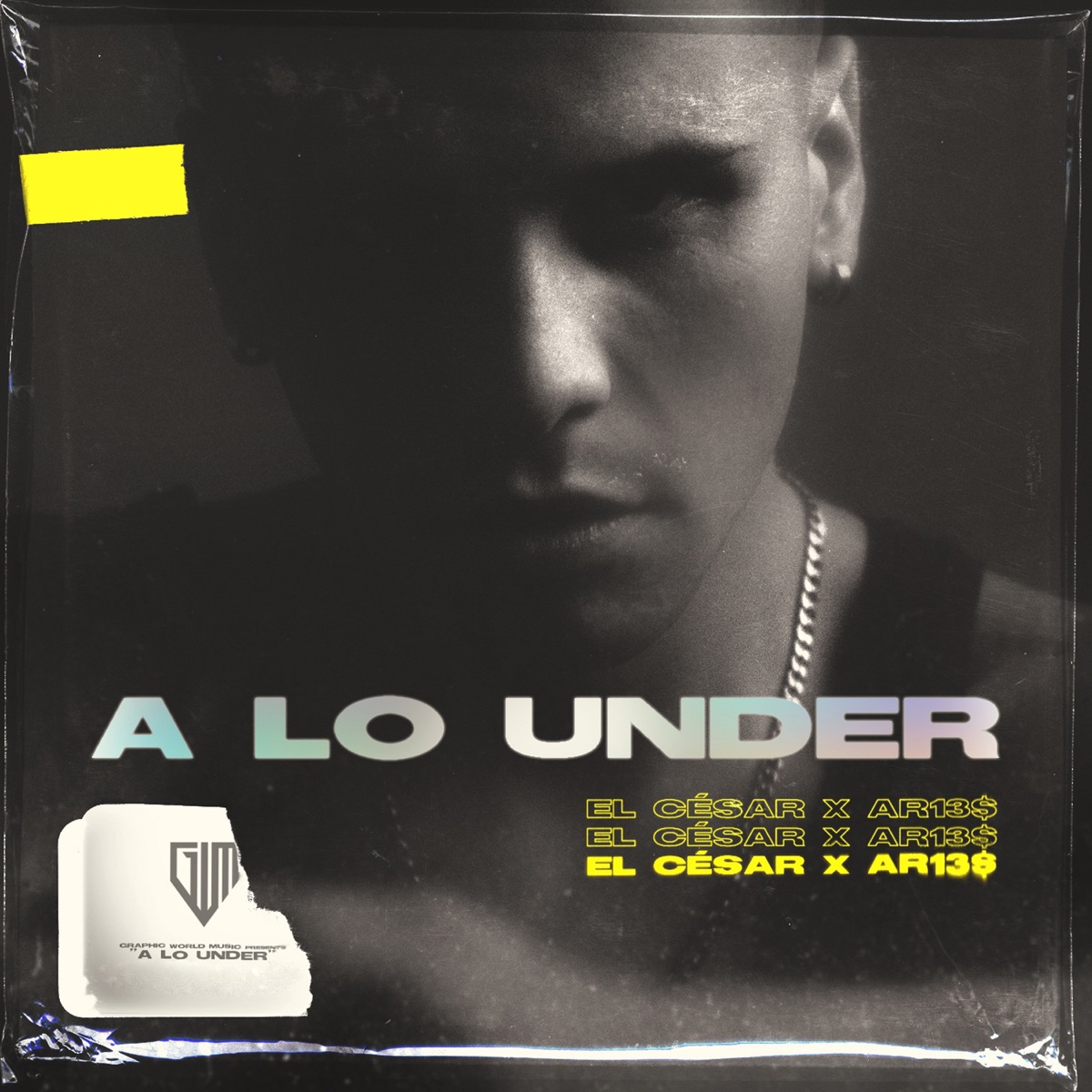 A lo Under - Single by El César & Ar13$ album cover