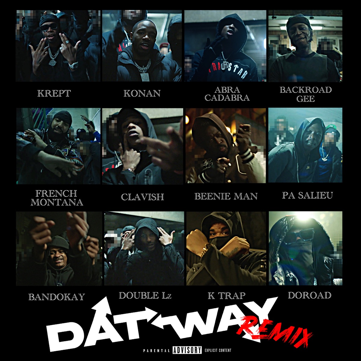 Dat Way (feat. Abra Cadabra, BackRoad Gee, French Montana, Clavish, Beenie Man, Pa Salieu, Bandokay, Double Lz, K-Trap & DoRoad) [Remix] - Single by Krept & Konan album cover