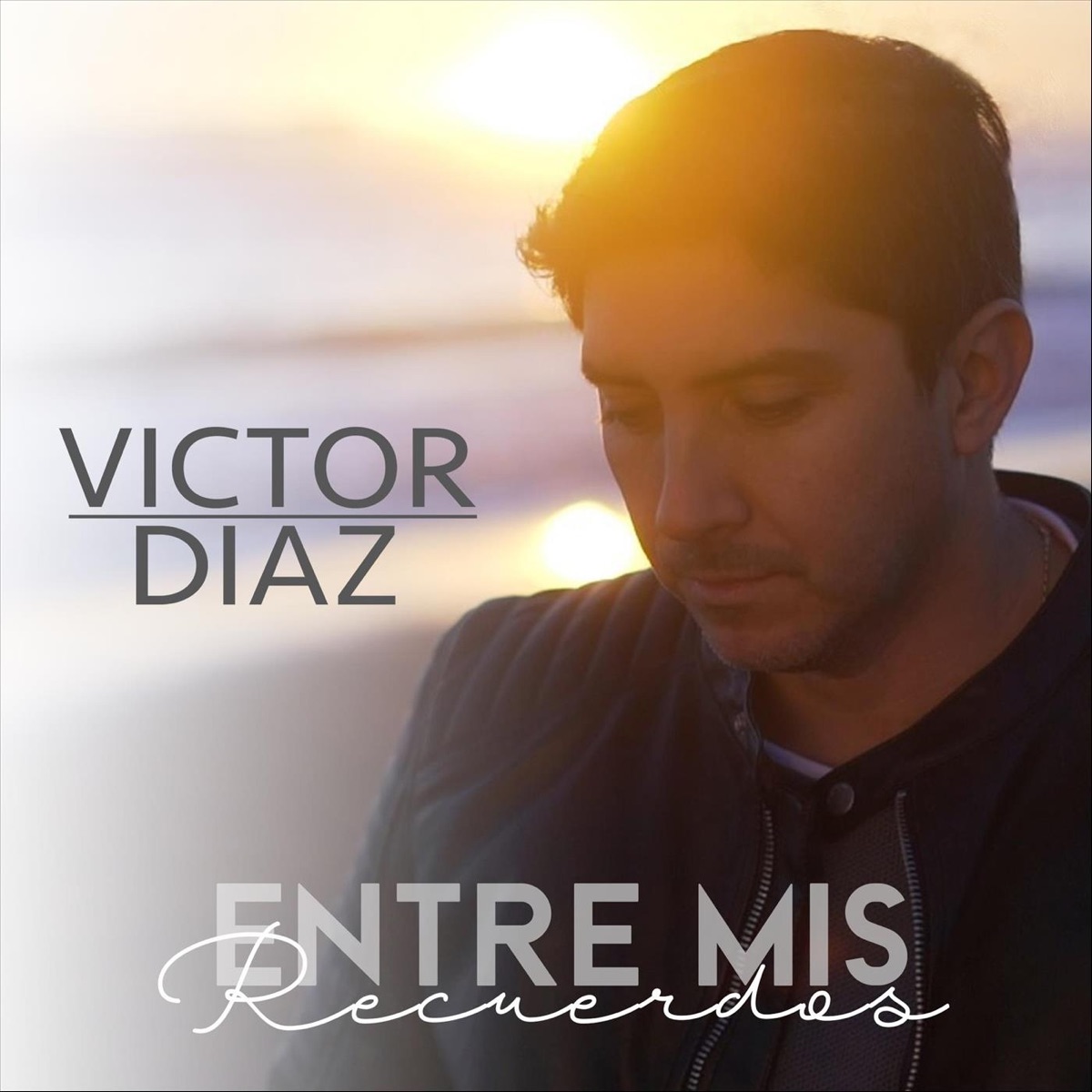 Entre Mis Recuerdos - Single by Victor Diaz album cover