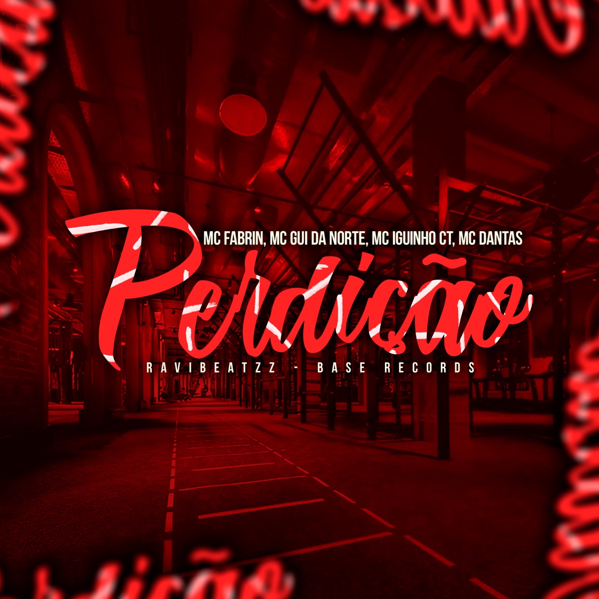 Perdição - Single by MC Fabrin, MC Gui Da Norte, Mc Iguinho Ct & Mc Dantas album cover