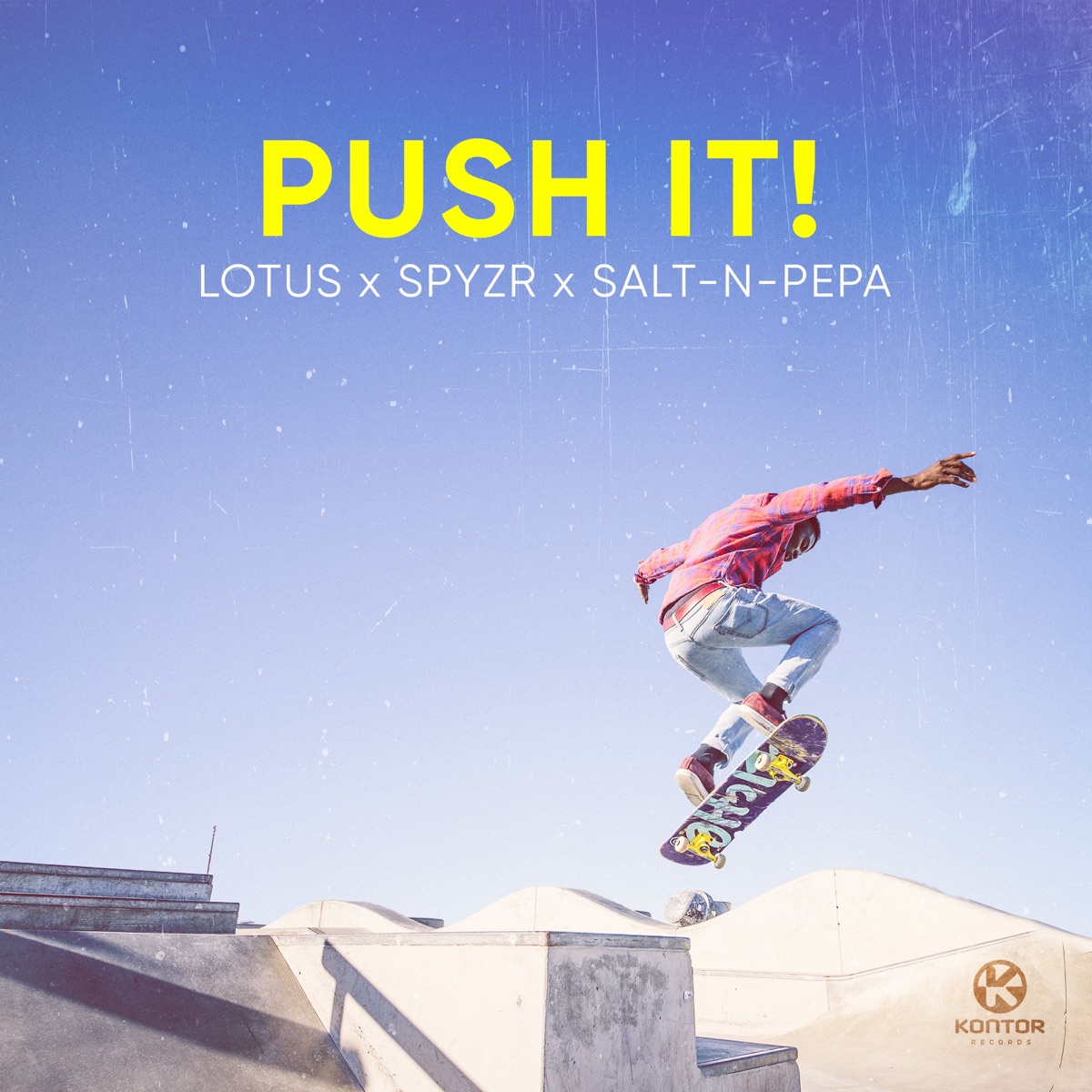 Push It! - Single by Lotus, SPYZR & Salt-N-Pepa album cover