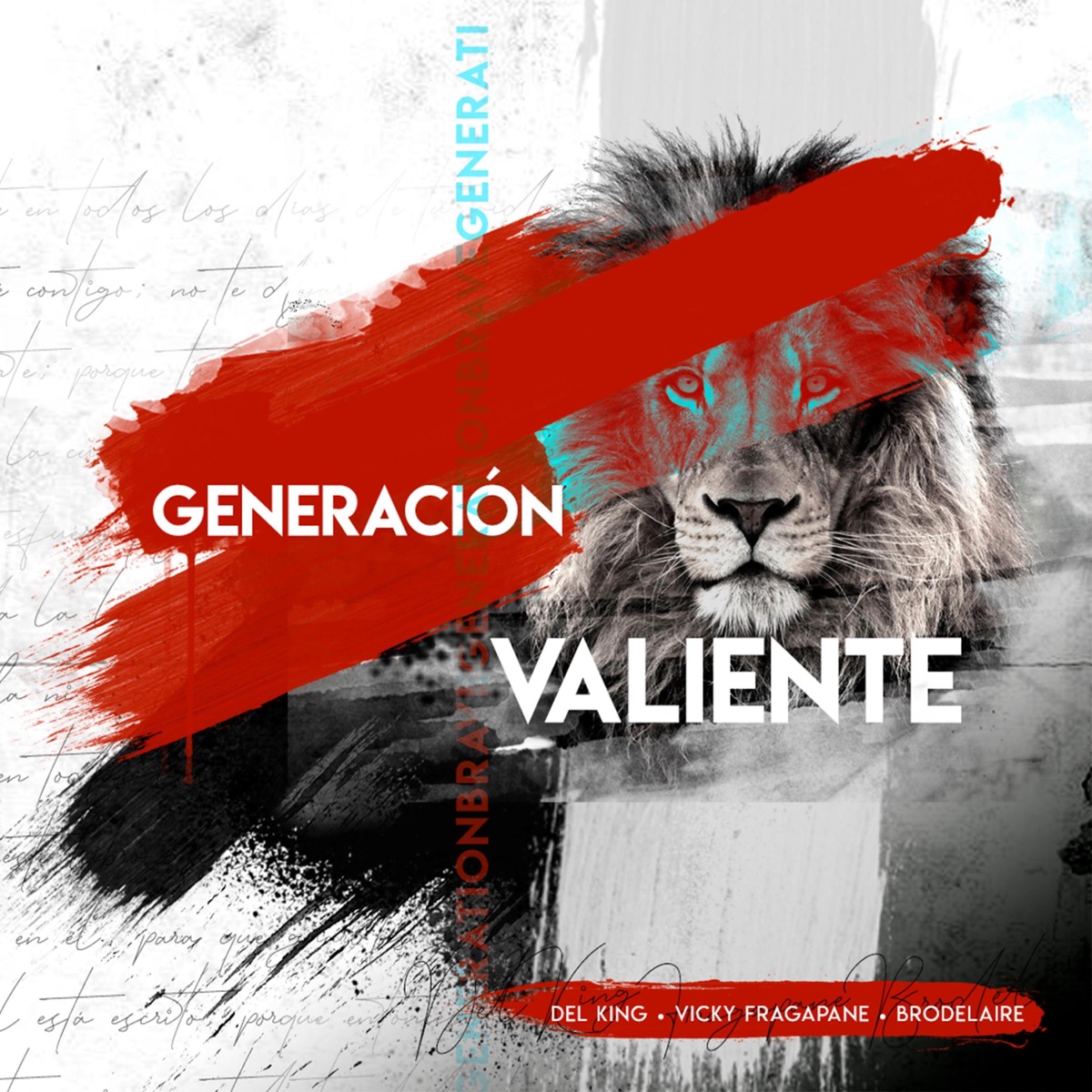 Generación Valiente (feat. Del King & Vicky Fragapane) - Single by Brodelaire album cover