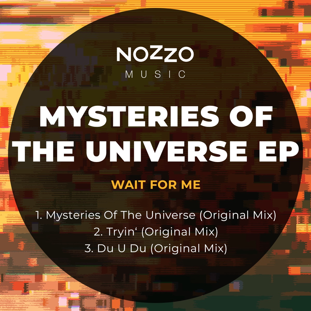 Mysteries of the Universe - Single by Wait For Me album cover
