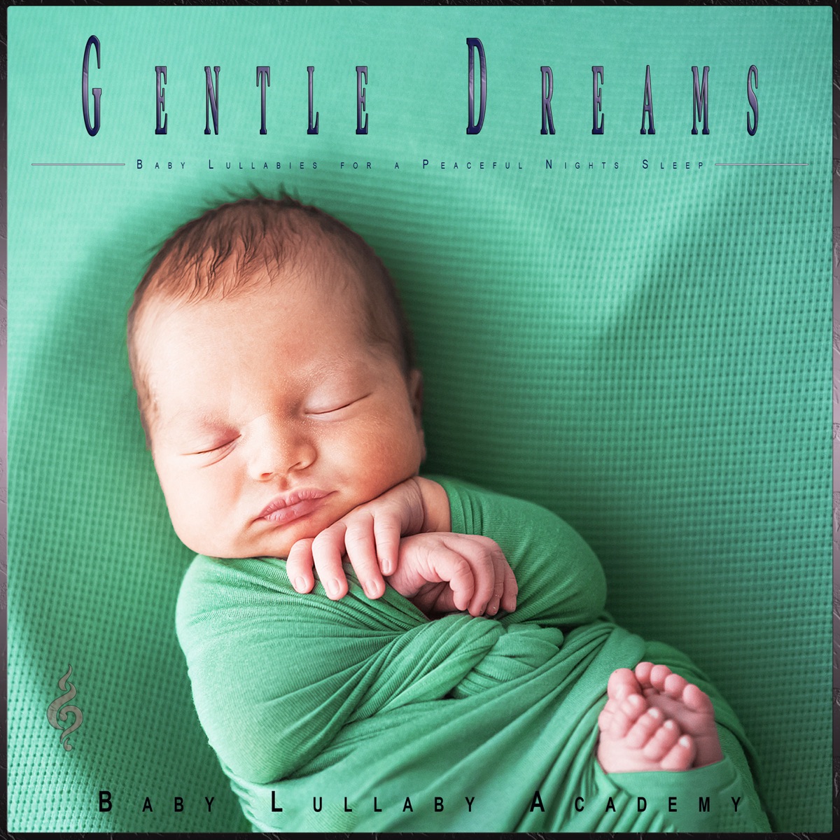 Gentle Dreams: Baby Lullabies for a Peaceful Nights Sleep by Baby Lullaby Academy & Benjamin Shadows album cover artwork