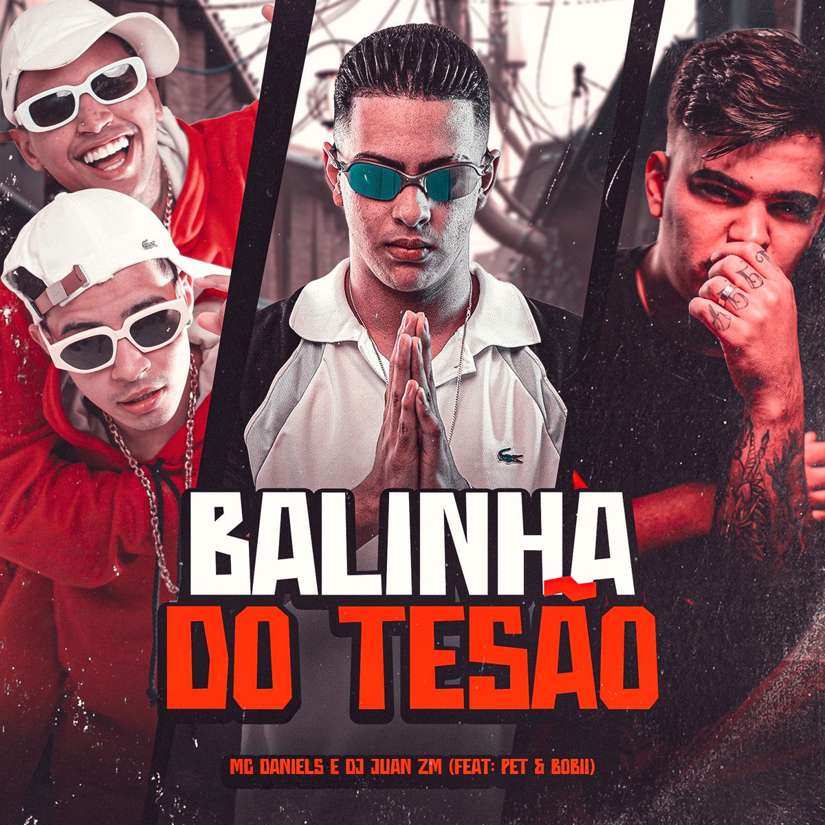 Balinha do Tesão (feat. Pet & Bobii) - Single by Mc Daniels & DJ Juan ZM album cover