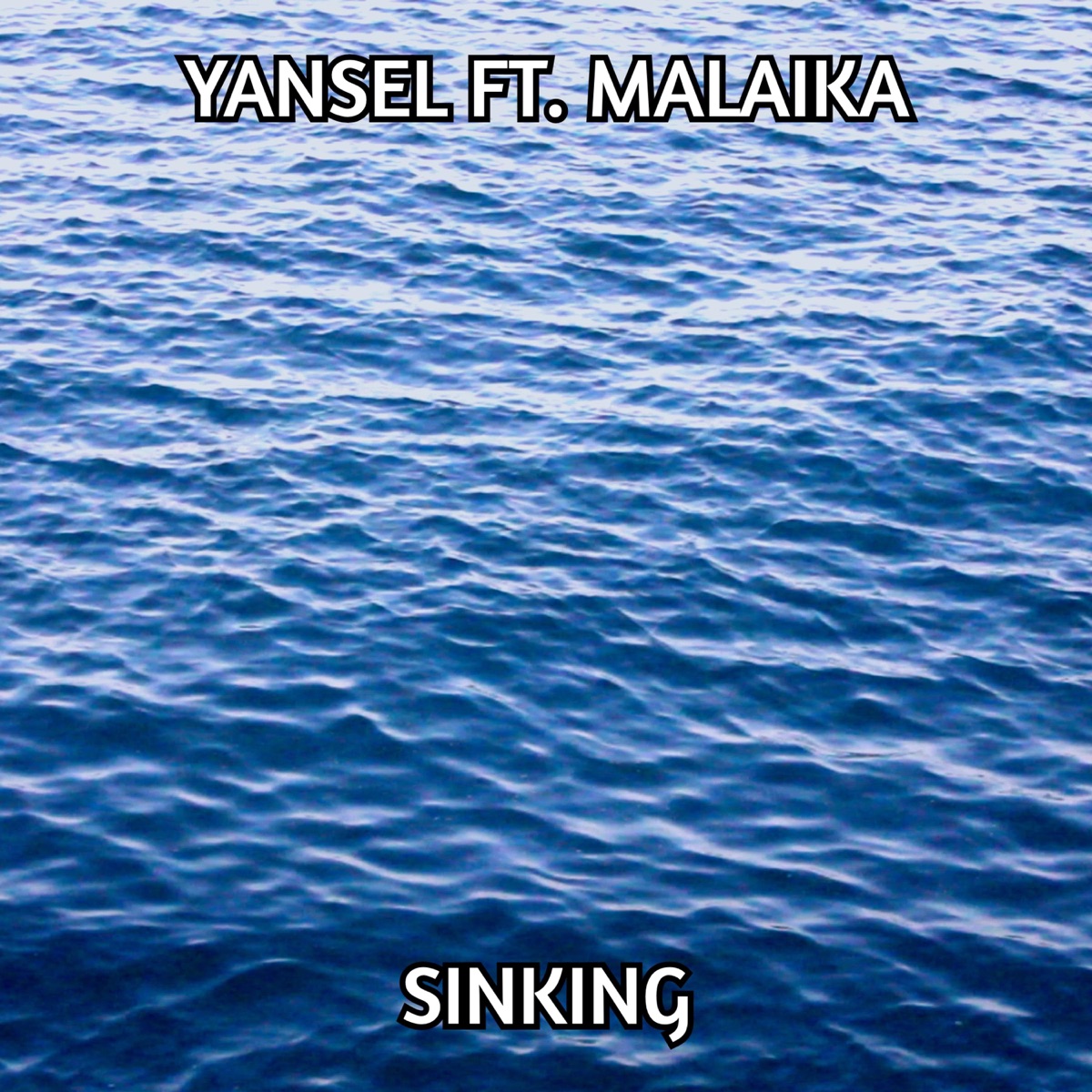 Sinking (feat. Malaika) - Single by ProdbyYansel album cover